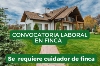 Oportunidad en el Campo: Cuidado de Finca con Pago Semanal y Beneficios